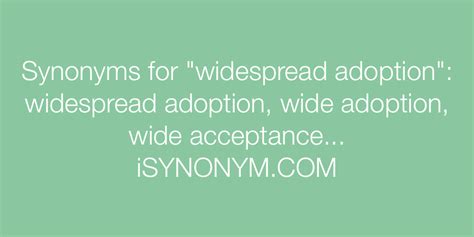 synonyms for adoption|another word for widespread adoption.